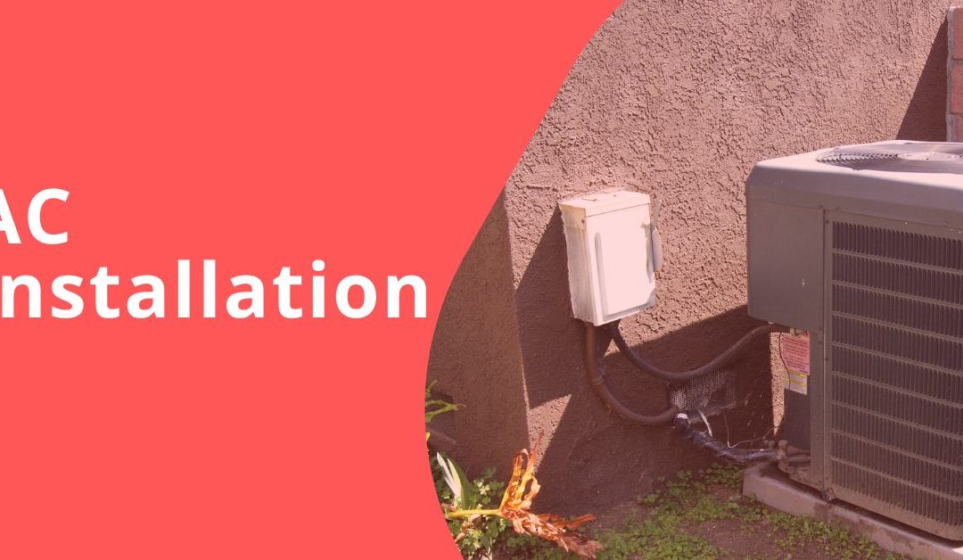 AC Installation: Finding the Best Contractor